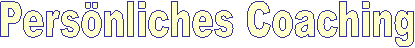 Persönliches Coaching